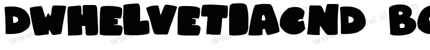 DWHelvetiaCnd Bold字体转换